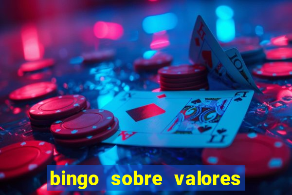 bingo sobre valores para imprimir